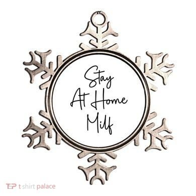 Stay At Home Milf Funny Sarcastic Jokes Mothers Ornament