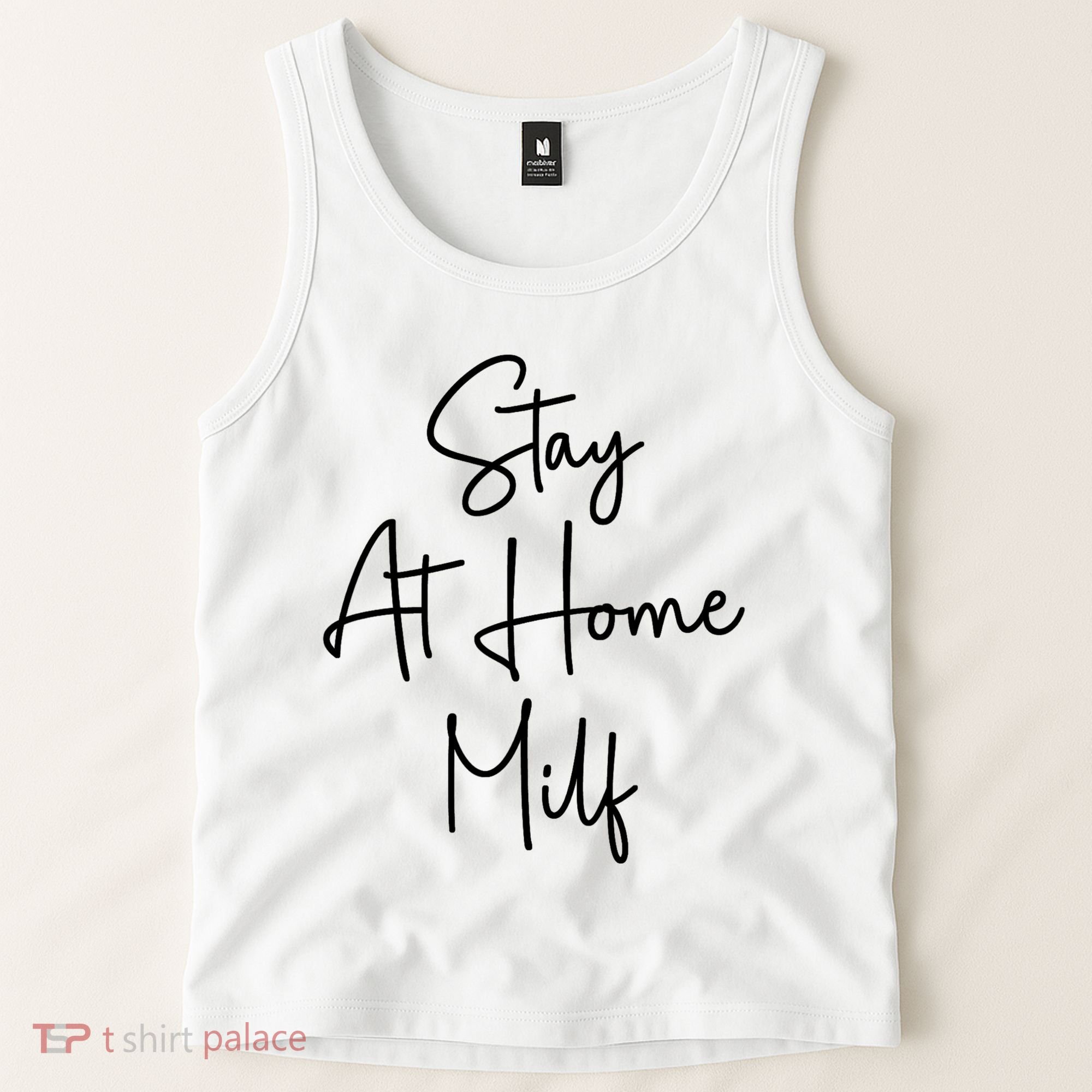 Stay At Home Milf Funny Sarcastic Jokes Mothers Tank Top