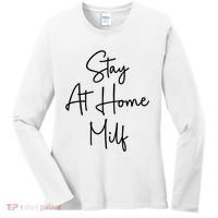 Stay At Home Milf Funny Sarcastic Jokes Mothers Women's Long Sleeve Shirt thumb 0