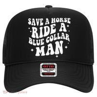 Save A Horse Ride A Blue Collar Man ( On Back) Hat thumb 0