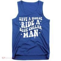 Save A Horse Ride A Blue Collar Man ( On Back) Tank Top thumb 0