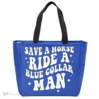 Save A Horse Ride A Blue Collar Man ( On Back) Tote Bag thumb 0