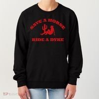 Save A Horse Ride A Dyke Funny Quotes Women's Sweatshirt thumb 0