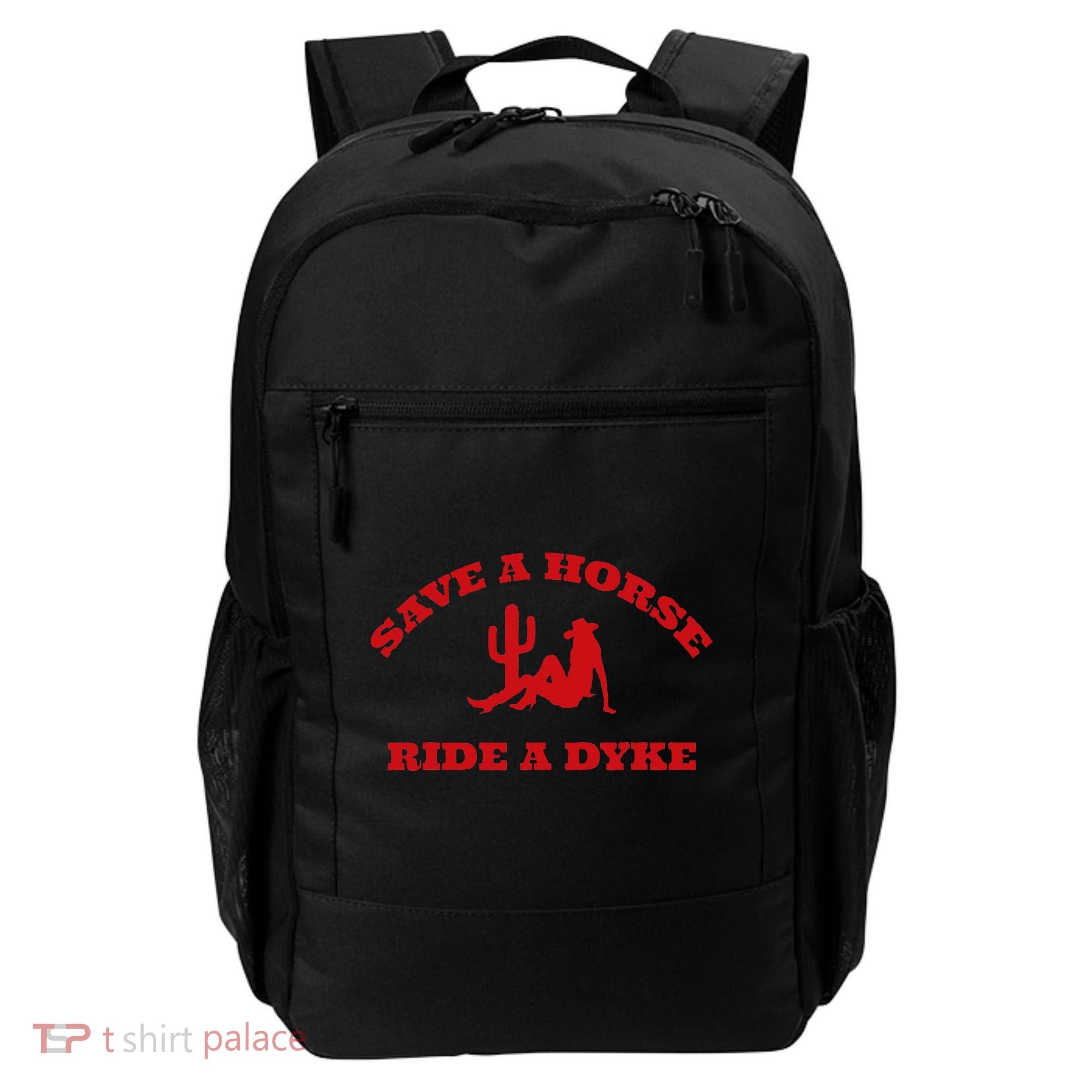 Save A Horse Ride A Dyke Funny Quotes Backpack