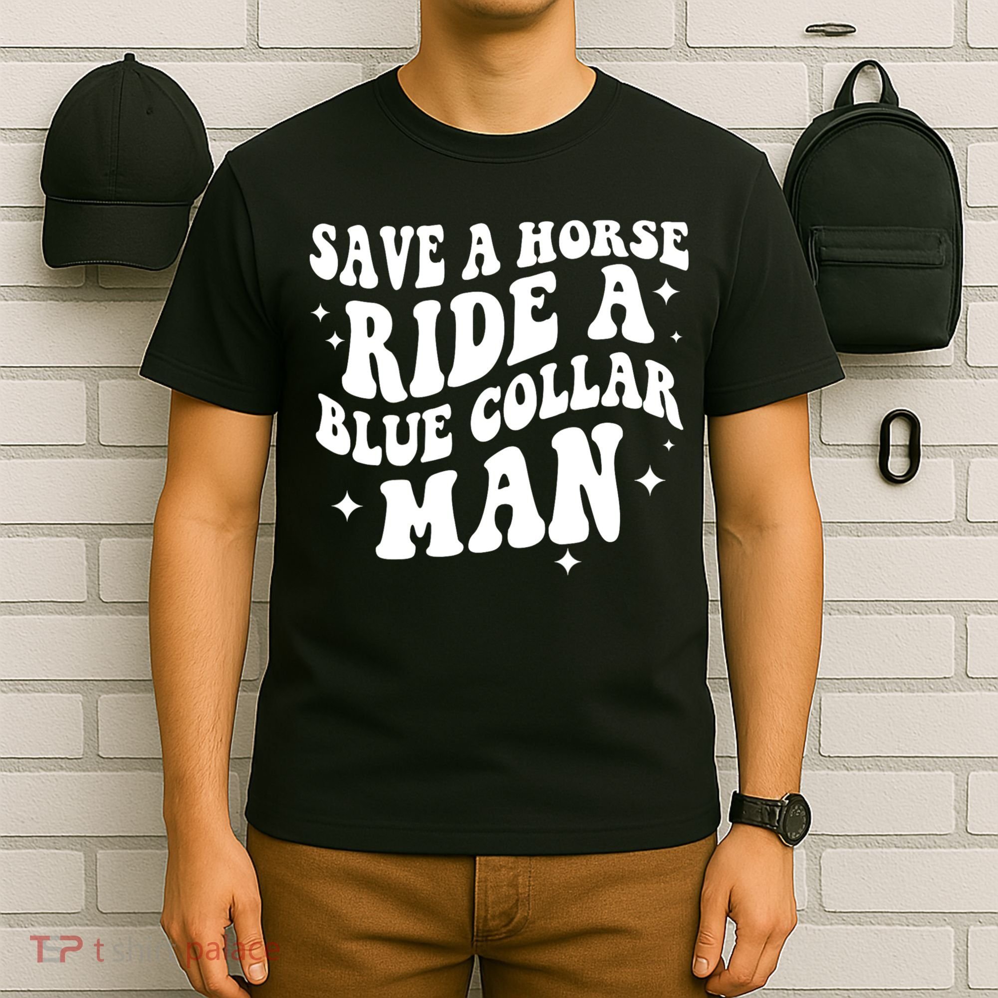 Save A Horse Ride A Blue Collar Man T-Shirt