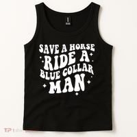 Save A Horse Ride A Blue Collar Man Tank Top thumb 2