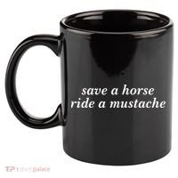 Save A Horse Ride A Mustache 11oz C Handle Ceramic Mug thumb 2
