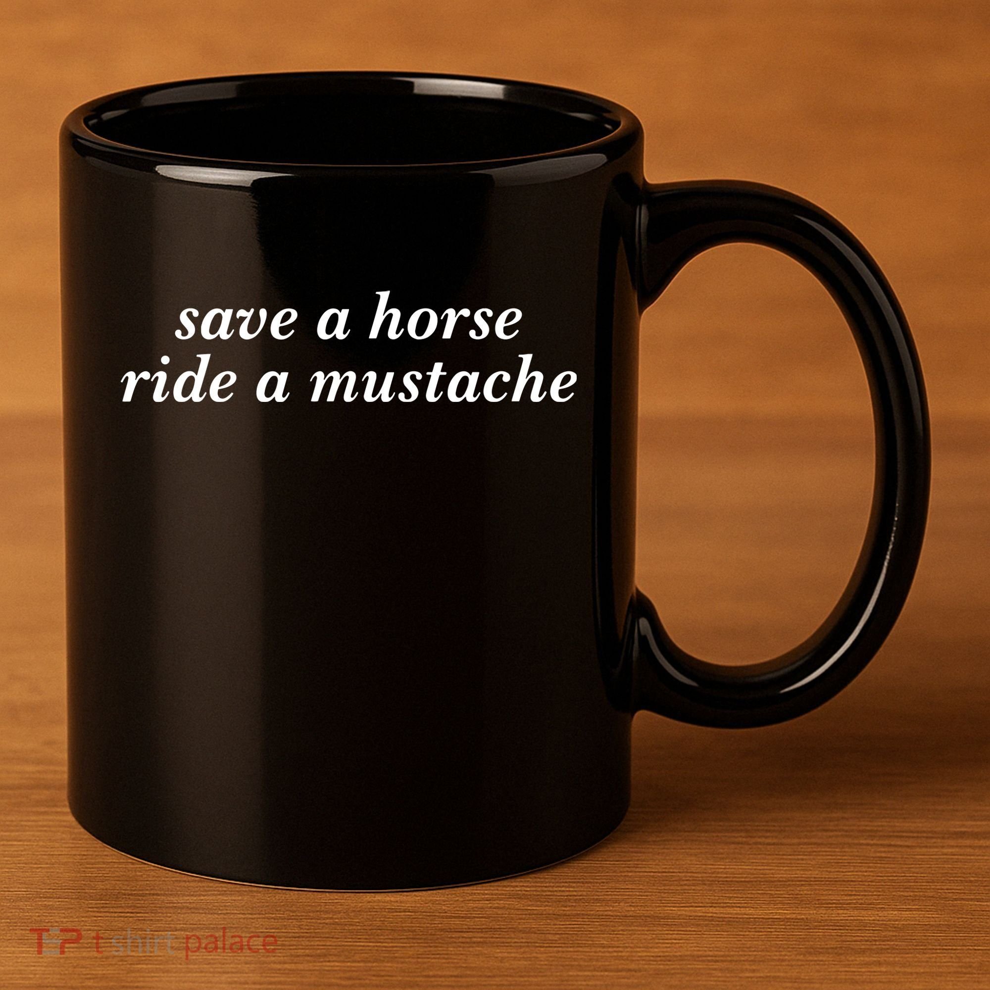 Save A Horse Ride A Mustache 11oz C Handle Ceramic Mug