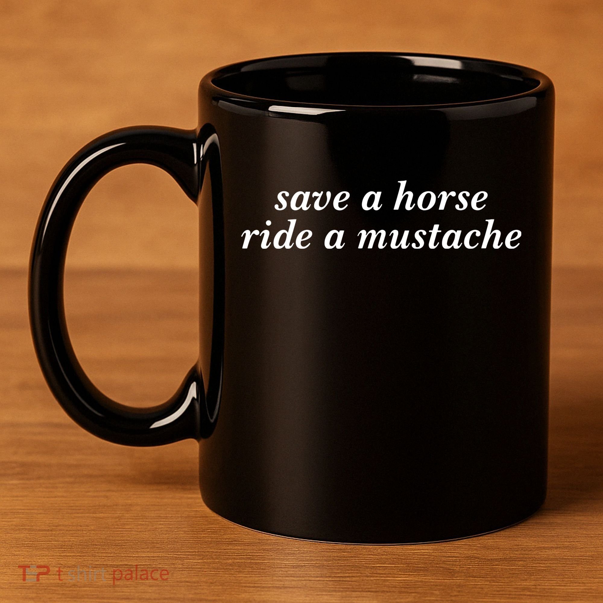 Save A Horse Ride A Mustache 11oz C Handle Ceramic Mug