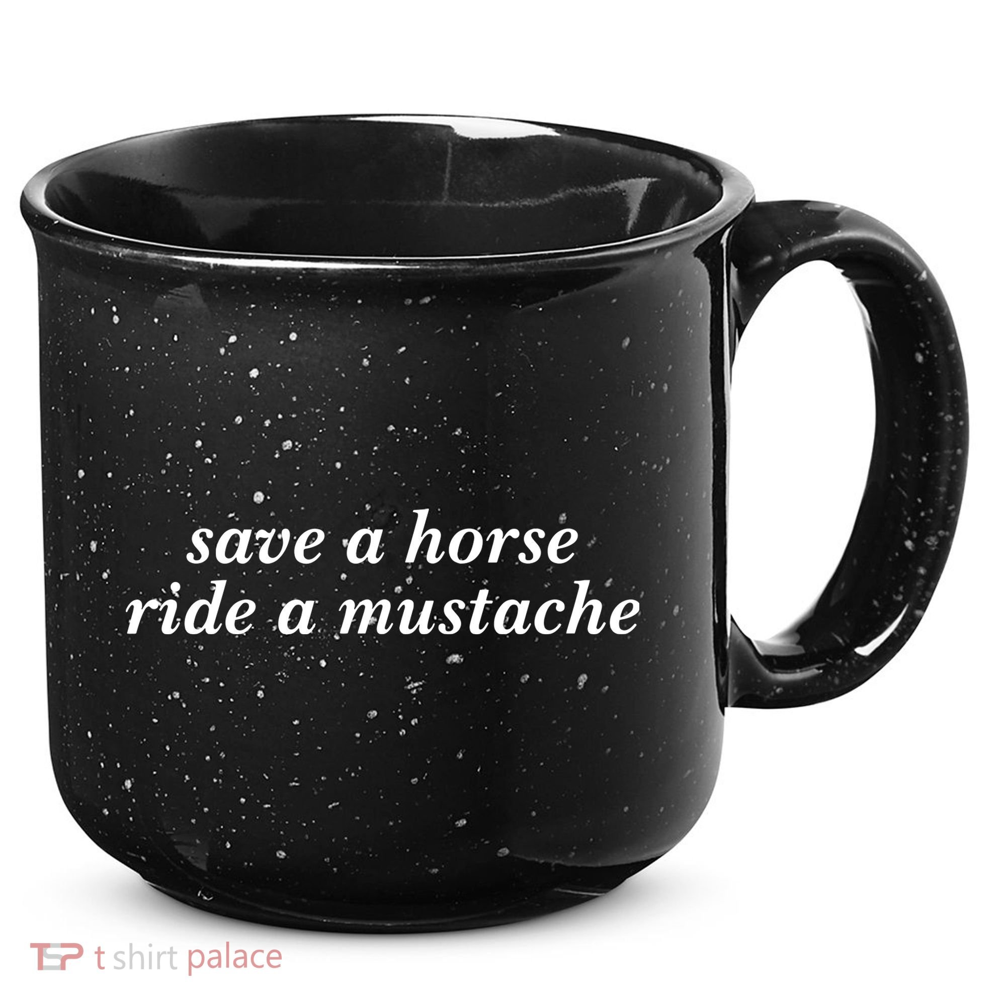 Save A Horse Ride A Mustache 15oz Campfire Ceramic Mug