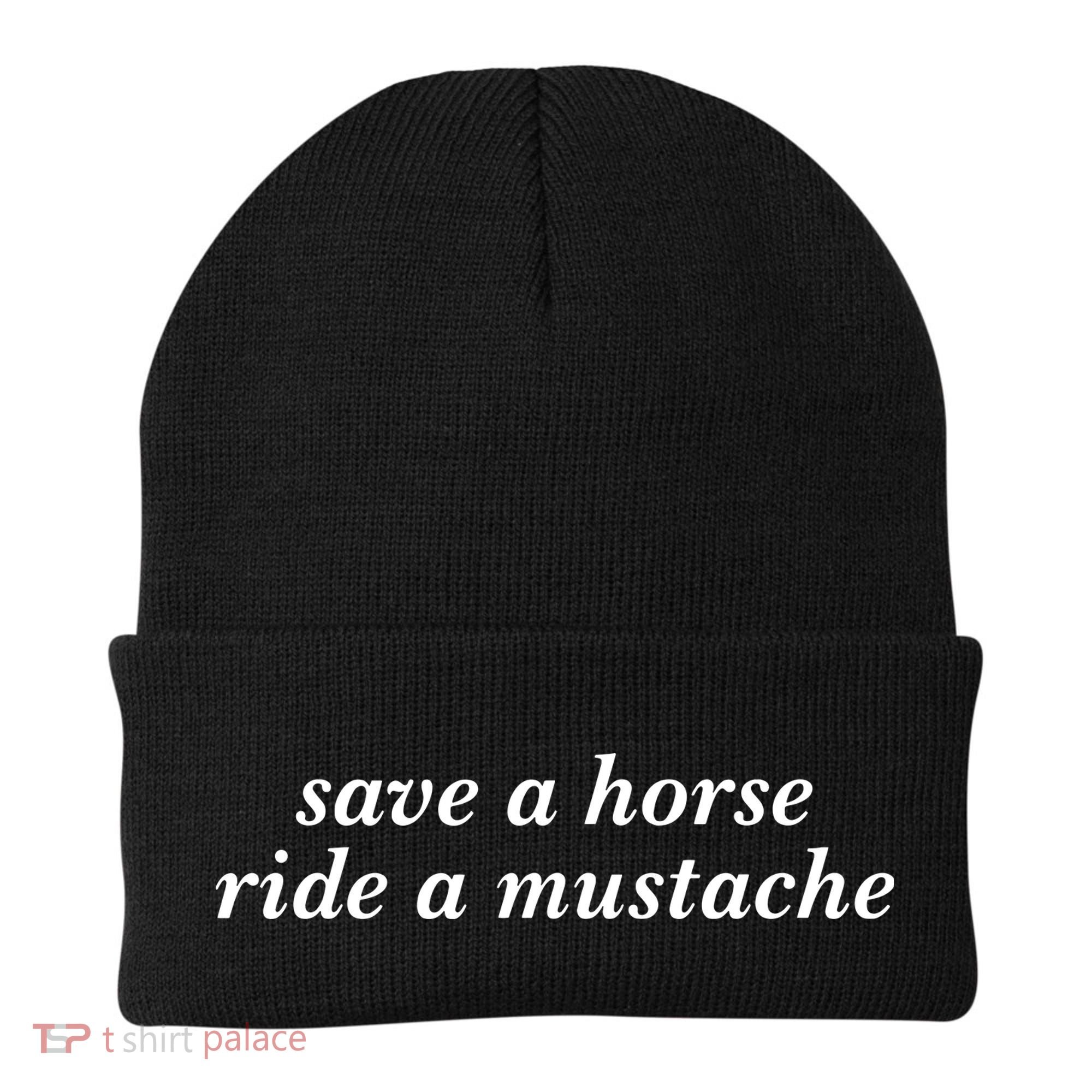Save A Horse Ride A Mustache Beanie