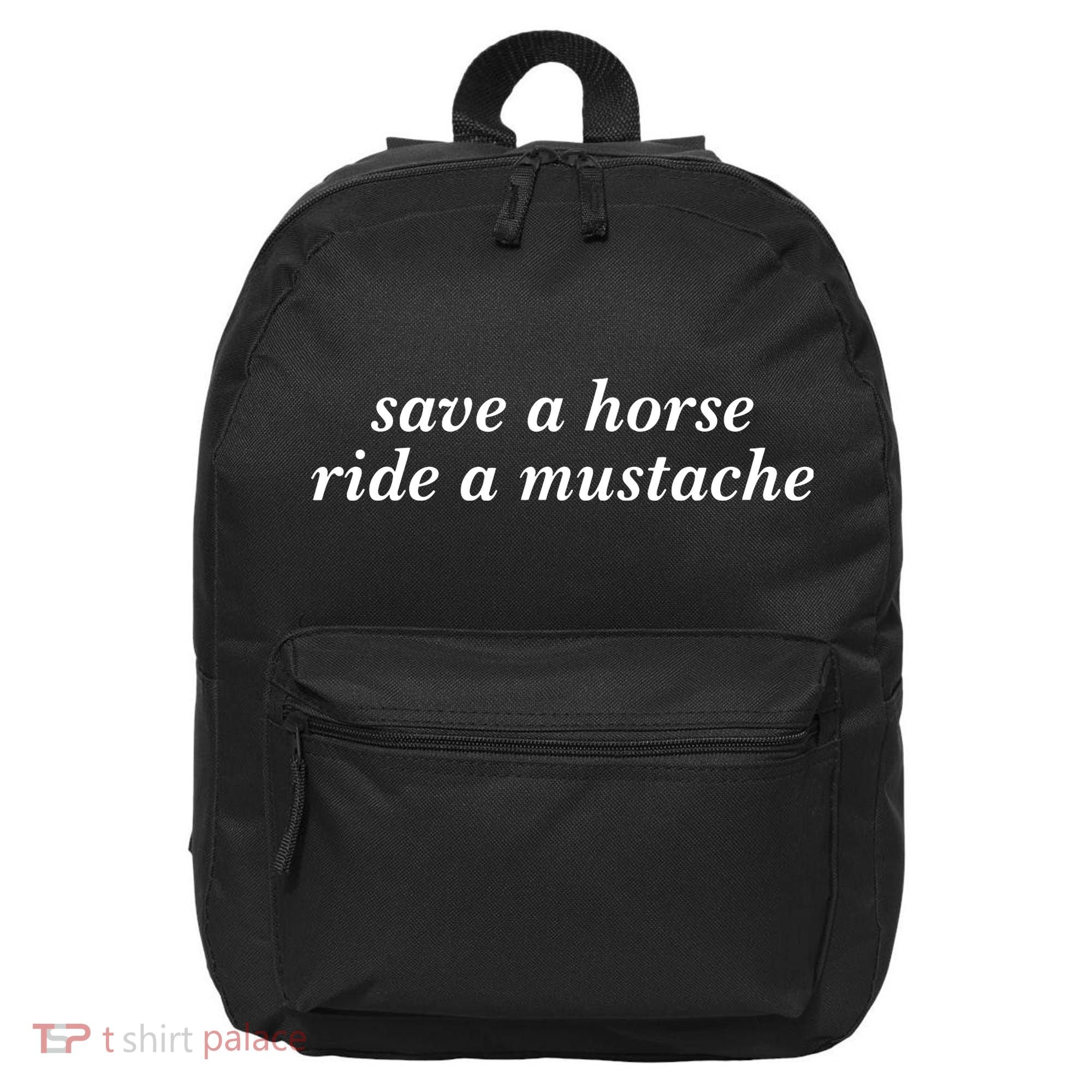 Save A Horse Ride A Mustache 16 in Basic Backpack