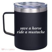 Save A Horse Ride A Mustache 12oz Stainless Steel Coffee Mug thumb 2