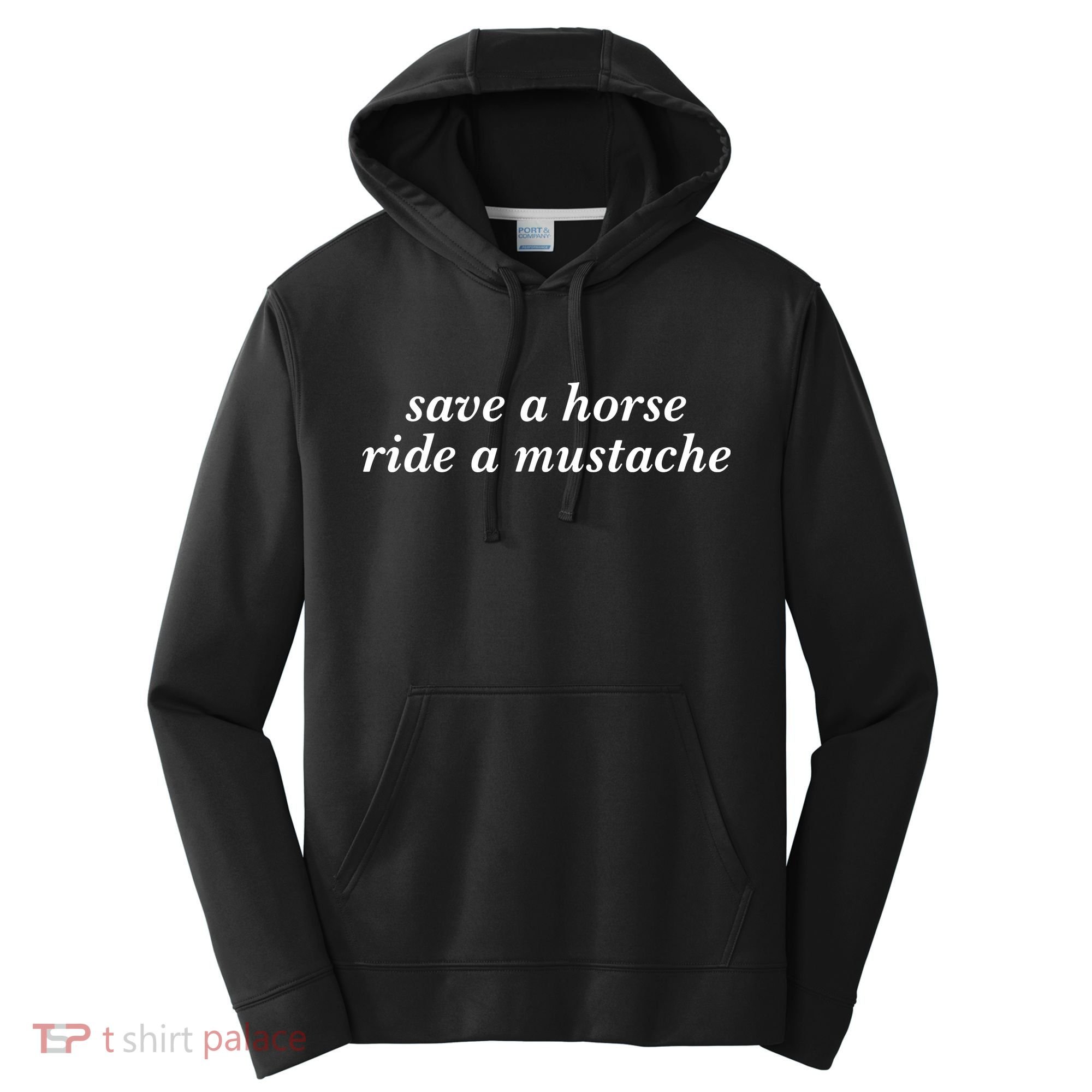 Save A Horse Ride A Mustache Performance Fleece Hoodie
