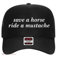 Save A Horse Ride A Mustache Hat thumb 0