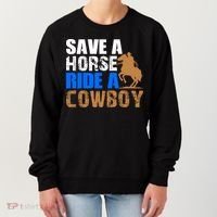 Save A Horse Ride Cow Texas Horse Lover Gift Women's Sweatshirt thumb 0