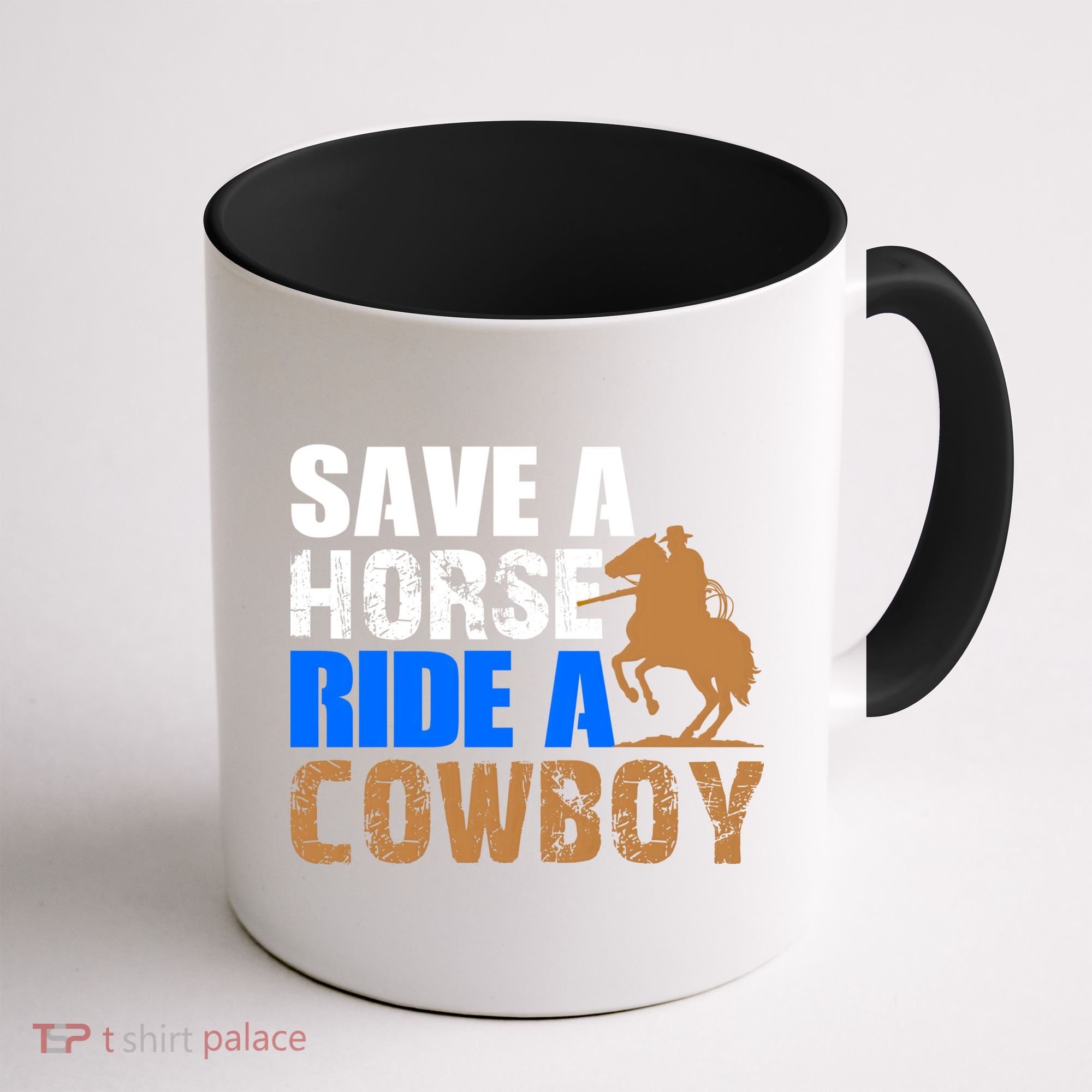Save A Horse Ride Cow Texas Horse Lover Gift Coffee Mug