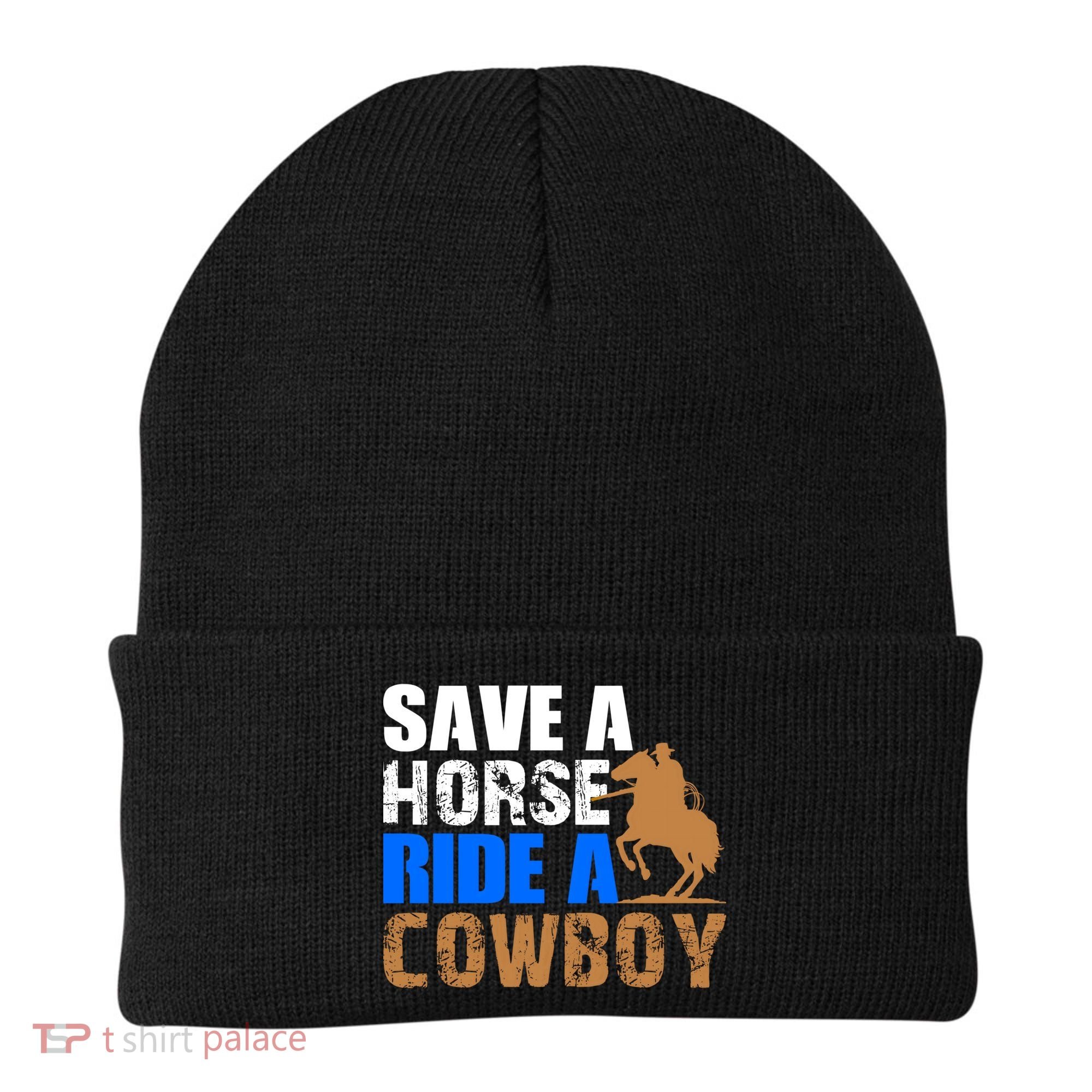 Save A Horse Ride Cow Texas Horse Lover Gift Beanie
