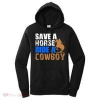 Save A Horse Ride Cow Texas Horse Lover Gift Women's Hoodie thumb 0