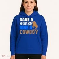 Save A Horse Ride Cow Texas Horse Lover Gift Hoodie thumb 5