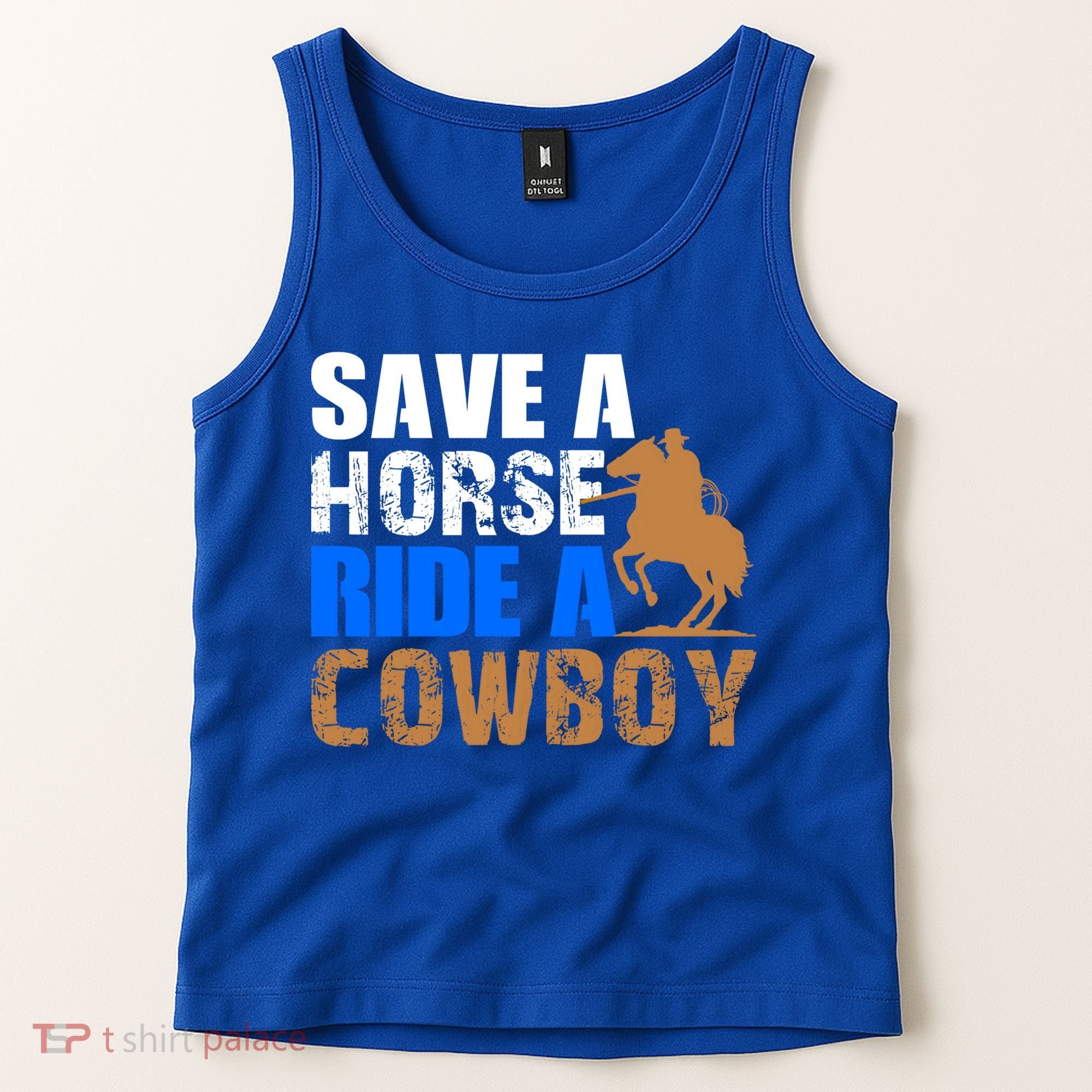 Save A Horse Ride Cow Texas Horse Lover Gift Tank Top