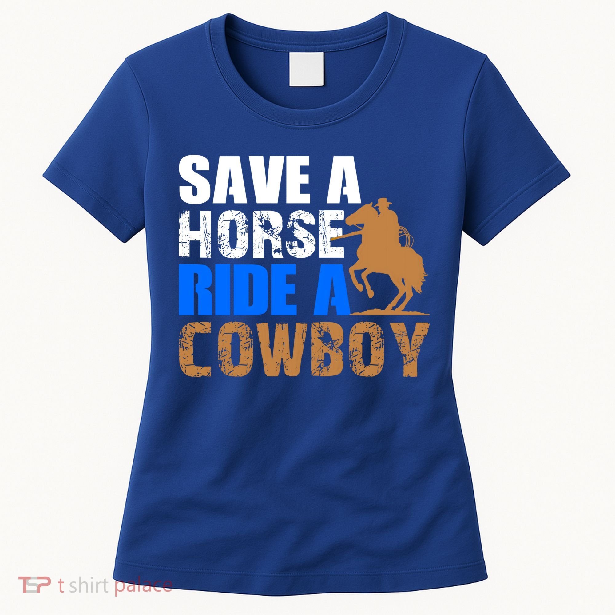 Save A Horse Ride Cow Texas Horse Lover Gift Women's T-Shirt