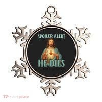 Spoiler Alert He Dies For A Little Bit Funny Easter Jesus Ornament thumb 0