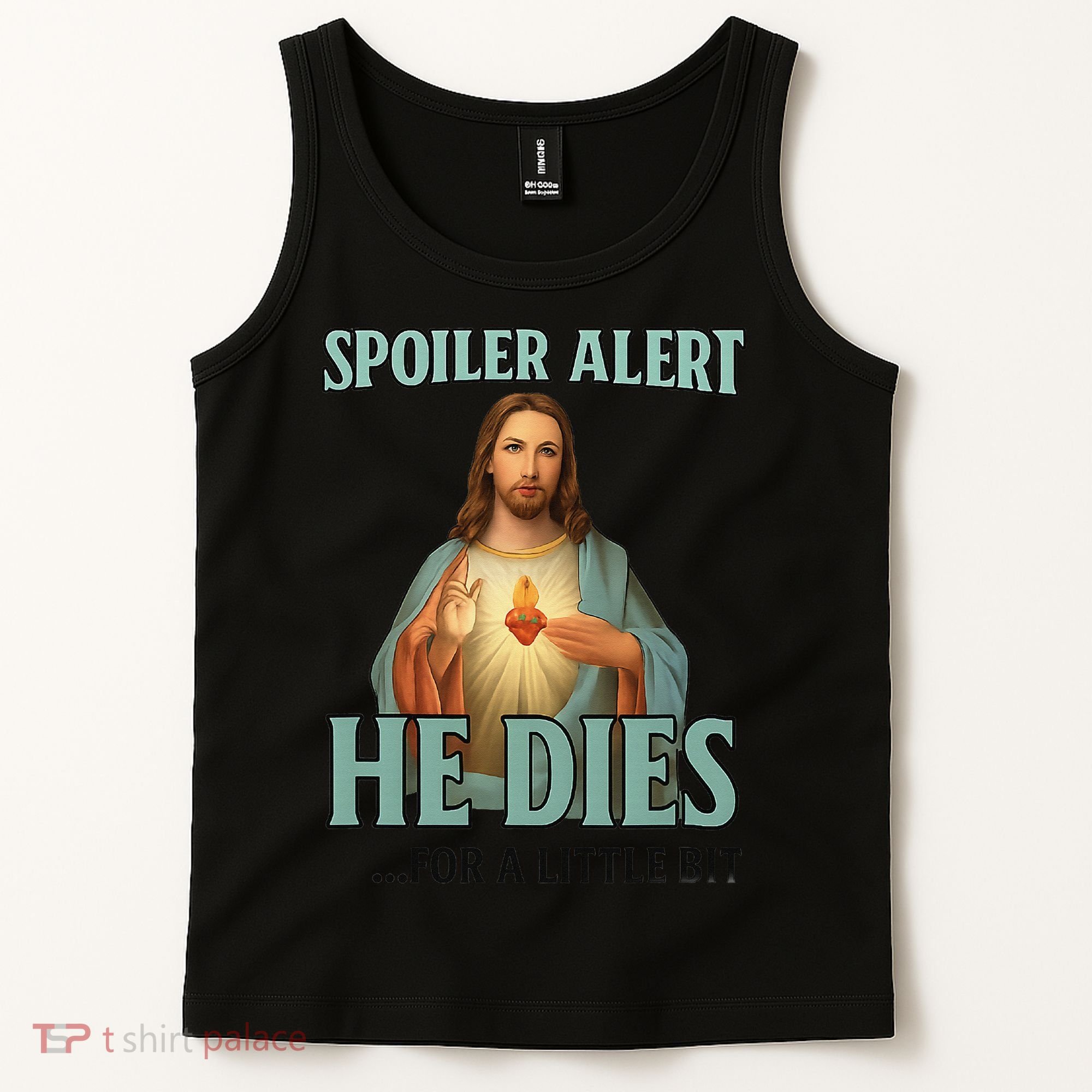 Spoiler Alert He Dies For A Little Bit Funny Easter Jesus Tank Top