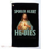 Spoiler Alert He Dies For A Little Bit Funny Easter Jesus Golf Towel thumb 0