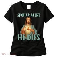 Spoiler Alert He Dies For A Little Bit Funny Easter Jesus Women's T-Shirt thumb 0