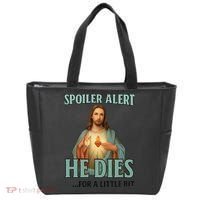 Spoiler Alert He Dies For A Little Bit Funny Easter Jesus Tote Bag thumb 0
