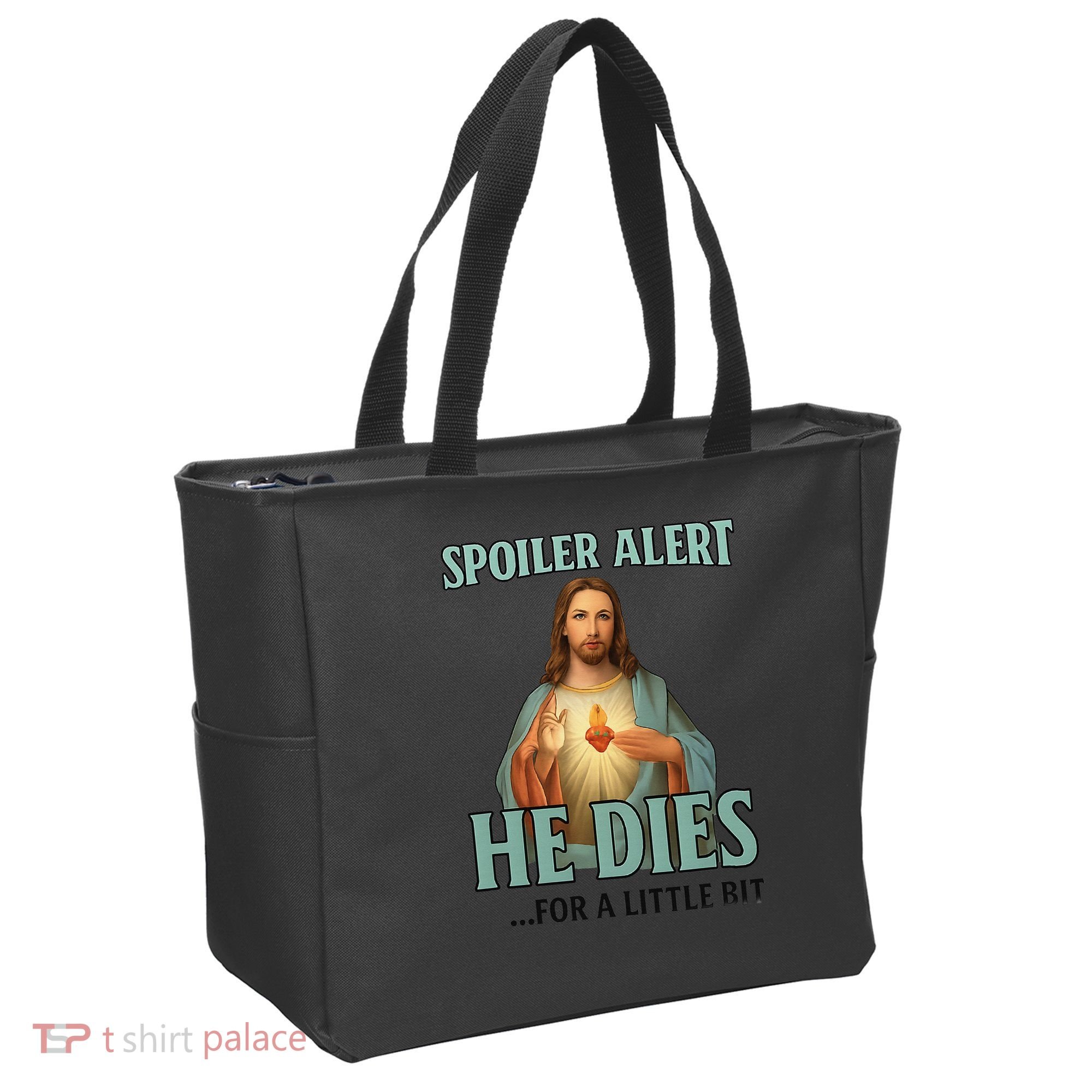 Spoiler Alert He Dies For A Little Bit Funny Easter Jesus Tote Bag
