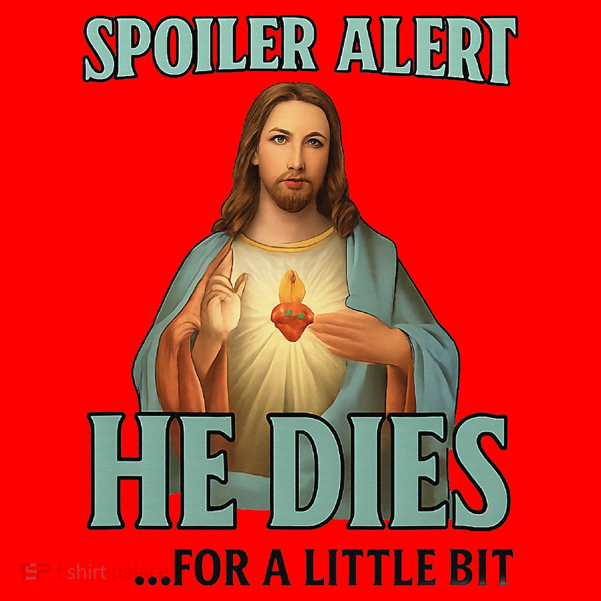 Spoiler Alert He Dies For A Little Bit Funny Easter Jesus Santa Hat