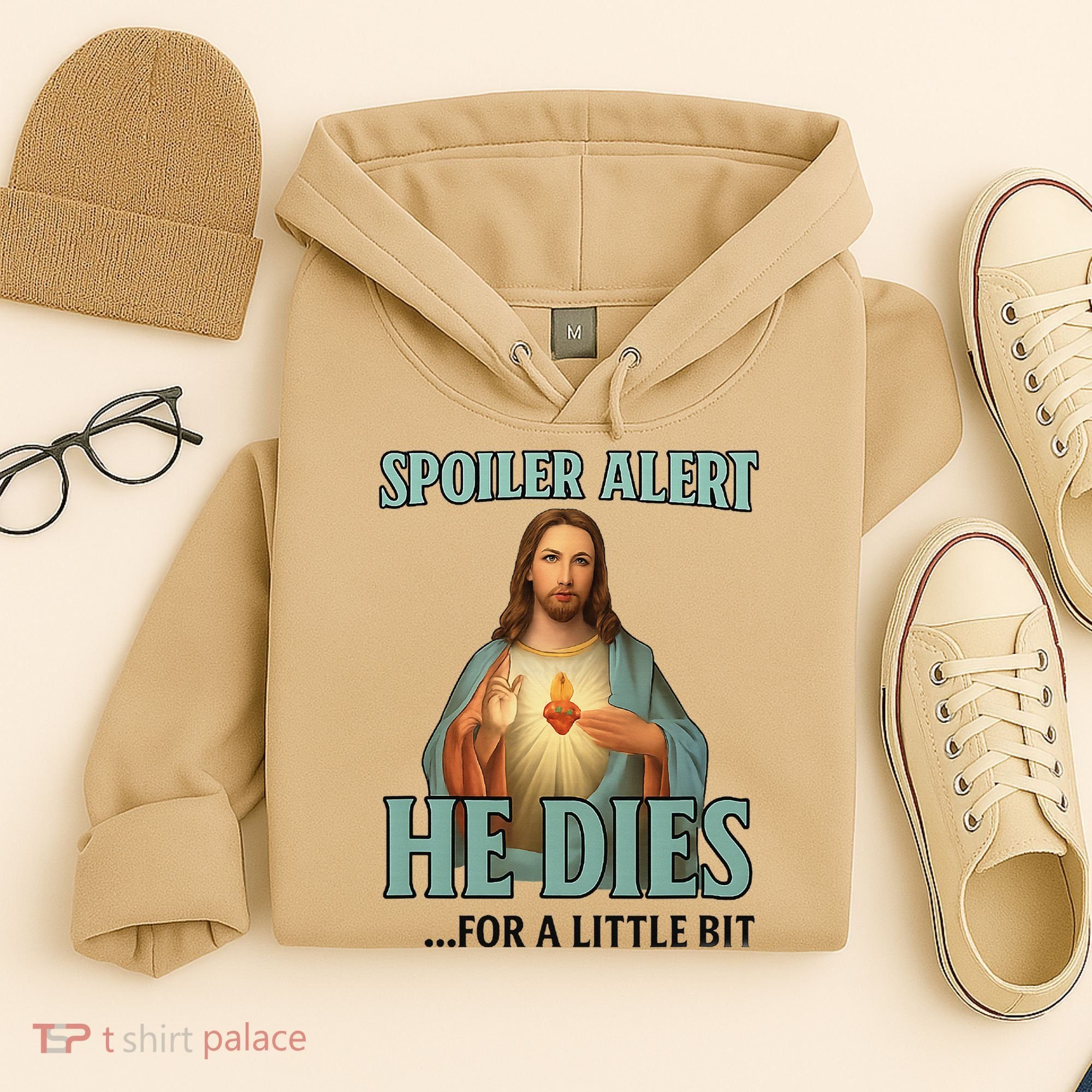 Spoiler Alert He Dies For A Little Bit Funny Easter Jesus Hoodie