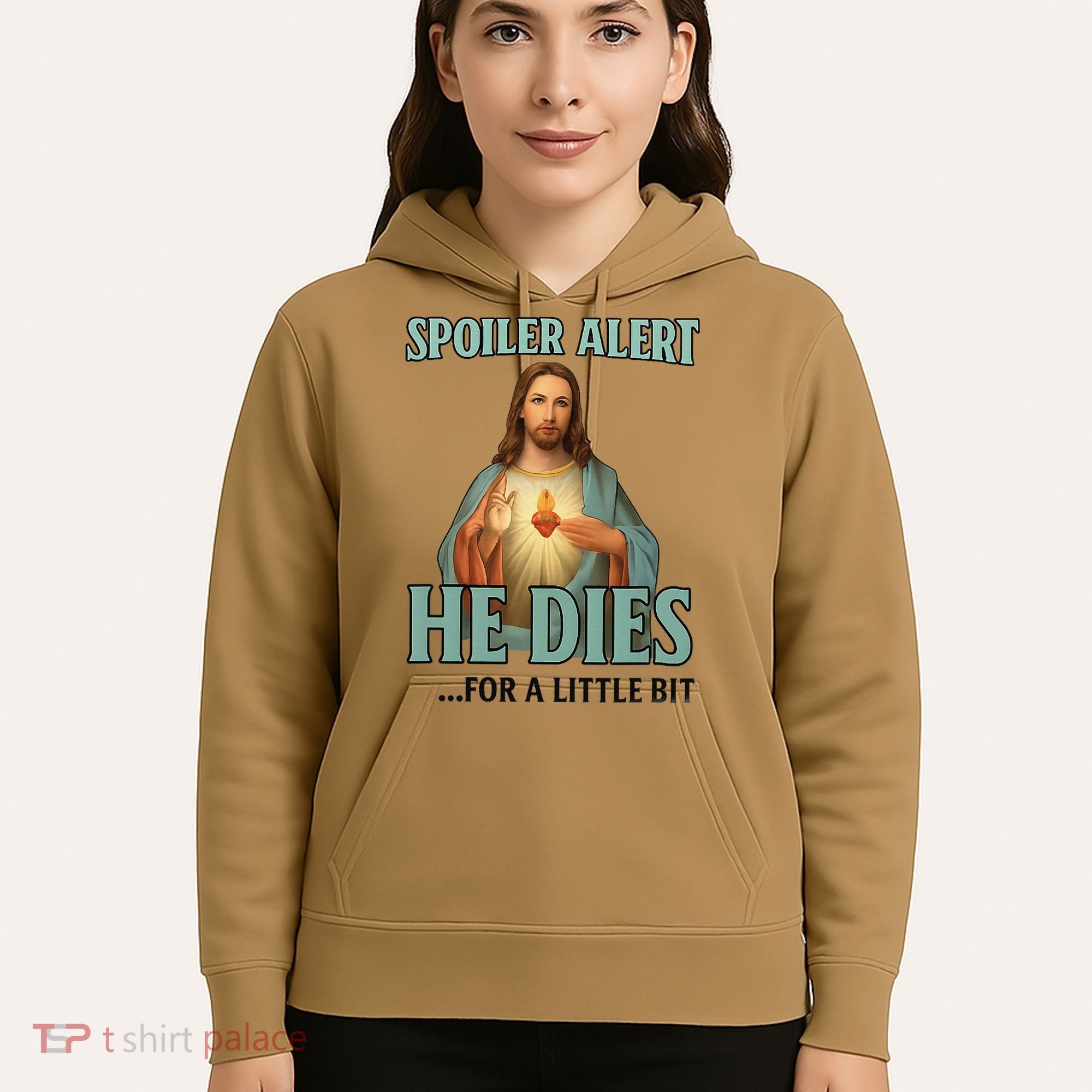 Spoiler Alert He Dies For A Little Bit Funny Easter Jesus Hoodie