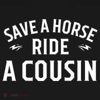 Save A Horse Ride A Cousin Hillbilly Redneck Southern Joke Sweatshirt thumb 3