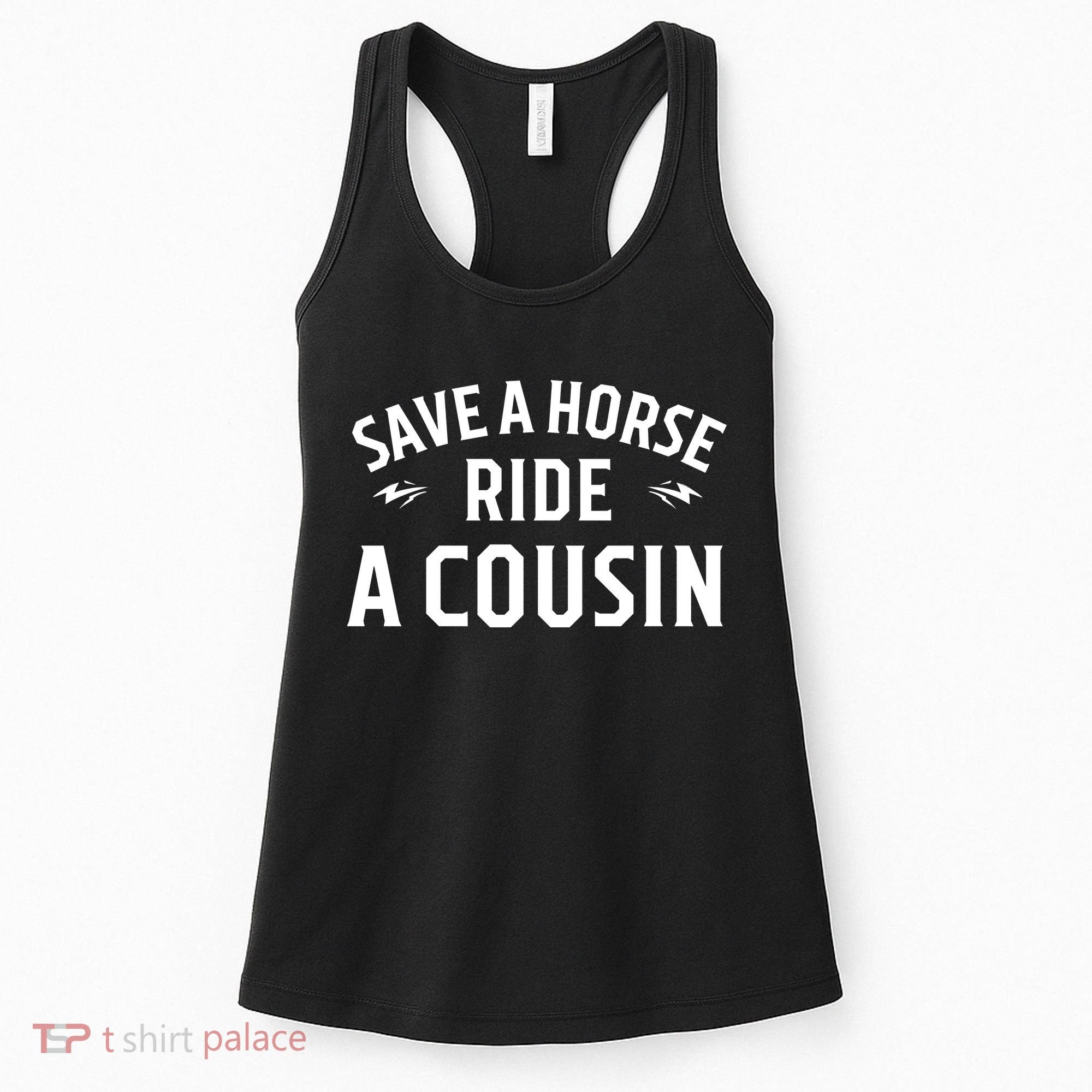 Save A Horse Ride A Cousin Hillbilly Redneck Southern Joke Women's Tank Top
