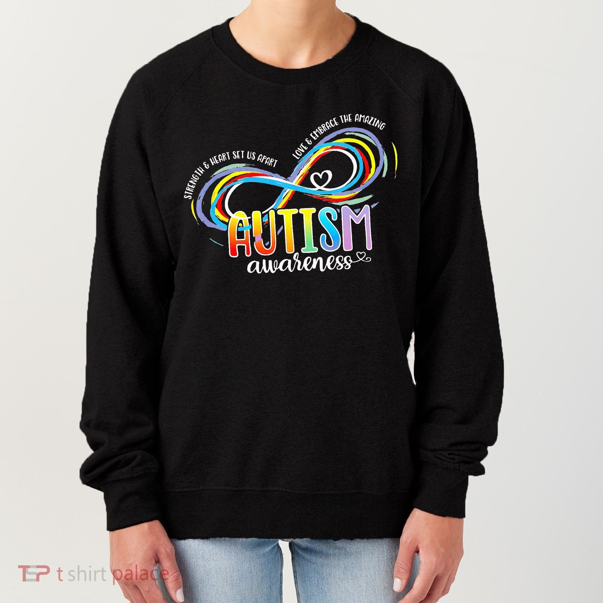 Strength And Heart Set Us Apart Autism acceptance Women's Sweatshirt