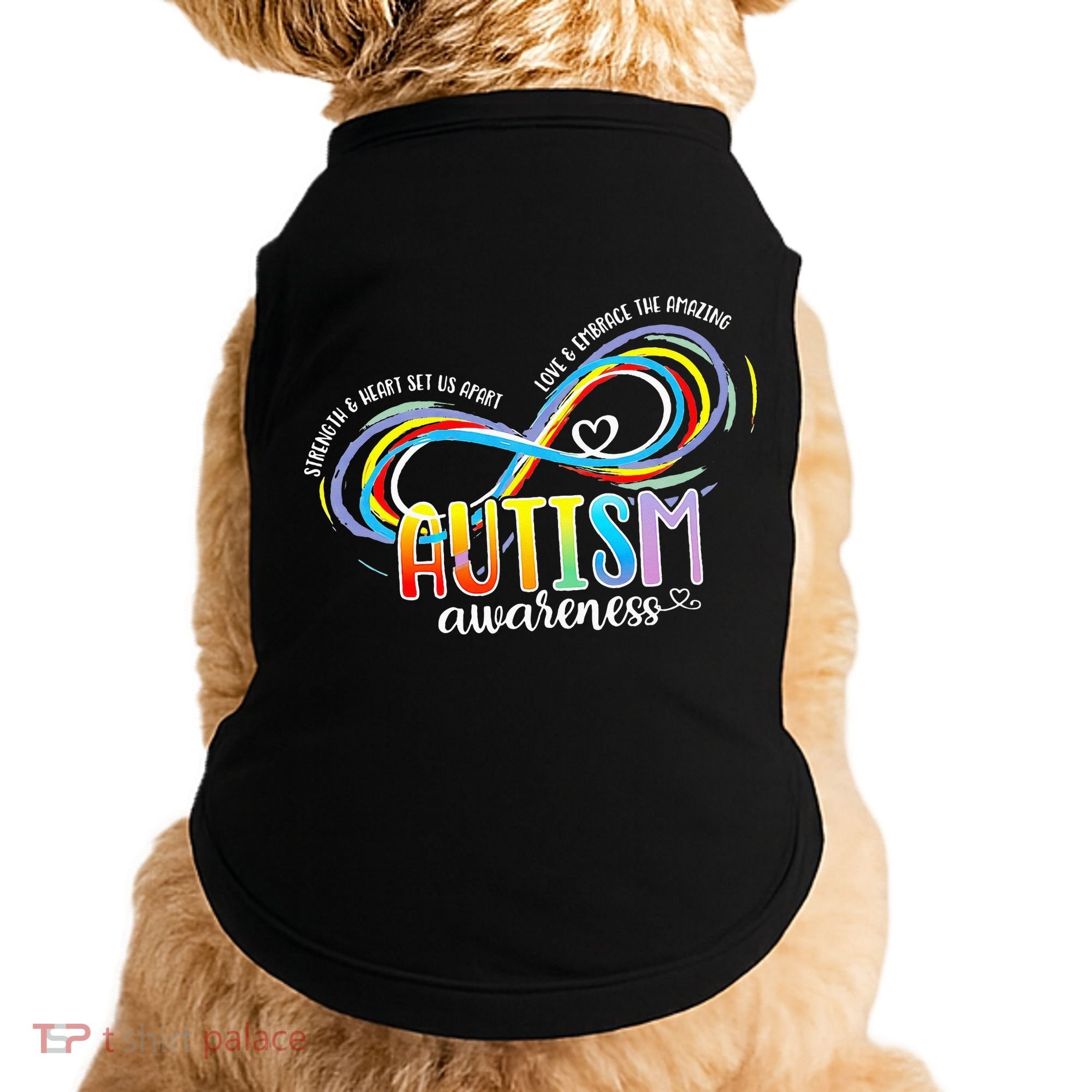 Strength And Heart Set Us Apart Autism acceptance Doggie Tank