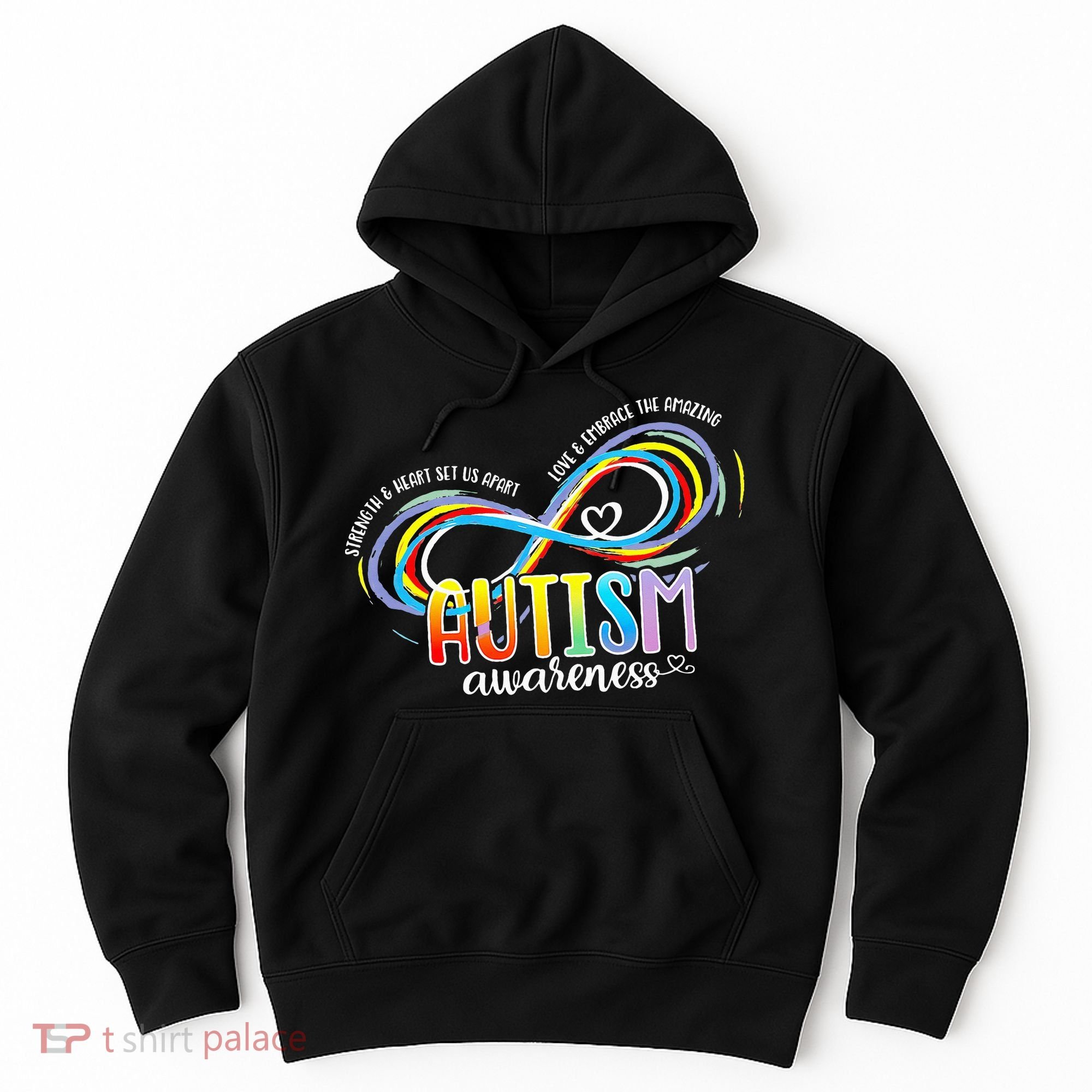 Strength And Heart Set Us Apart Autism acceptance Hoodie