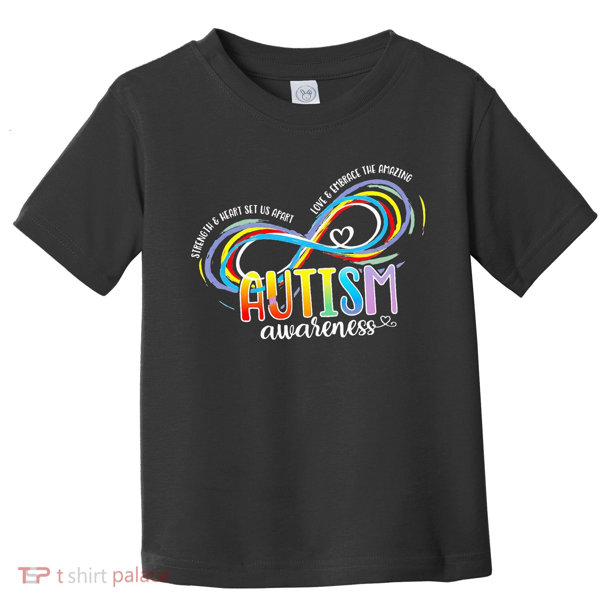 Strength And Heart Set Us Apart Autism acceptance Toddler T-Shirt