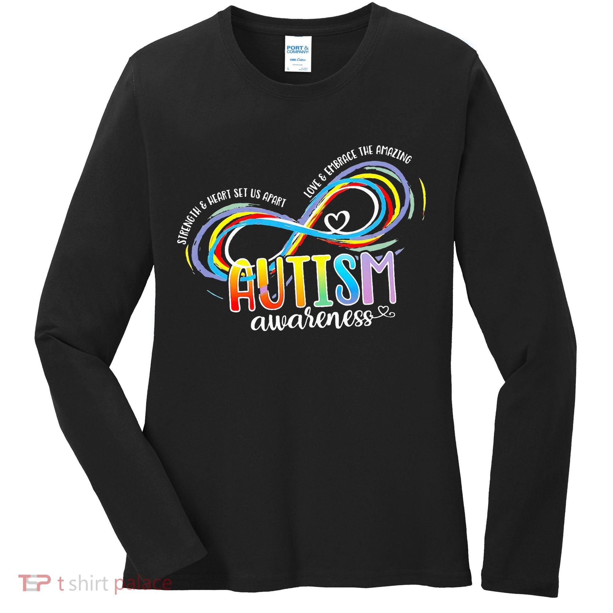 Strength And Heart Set Us Apart Autism acceptance Women's Long Sleeve Shirt