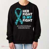 Scleroderma Awareness Her Fight is my Fight Disease Women's Sweatshirt thumb 0