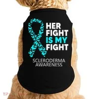 Scleroderma Awareness Her Fight is my Fight Disease Doggie Tank thumb 0
