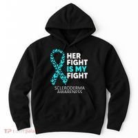 Scleroderma Awareness Her Fight is my Fight Disease Hoodie thumb 0
