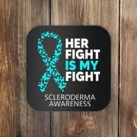 Scleroderma Awareness Her Fight is my Fight Disease Coaster thumb 0