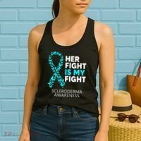 Scleroderma Awareness Her Fight is my Fight Disease Women's Tank Top thumb 2