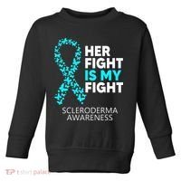 Scleroderma Awareness Her Fight is my Fight Disease Toddler Sweatshirt thumb 0