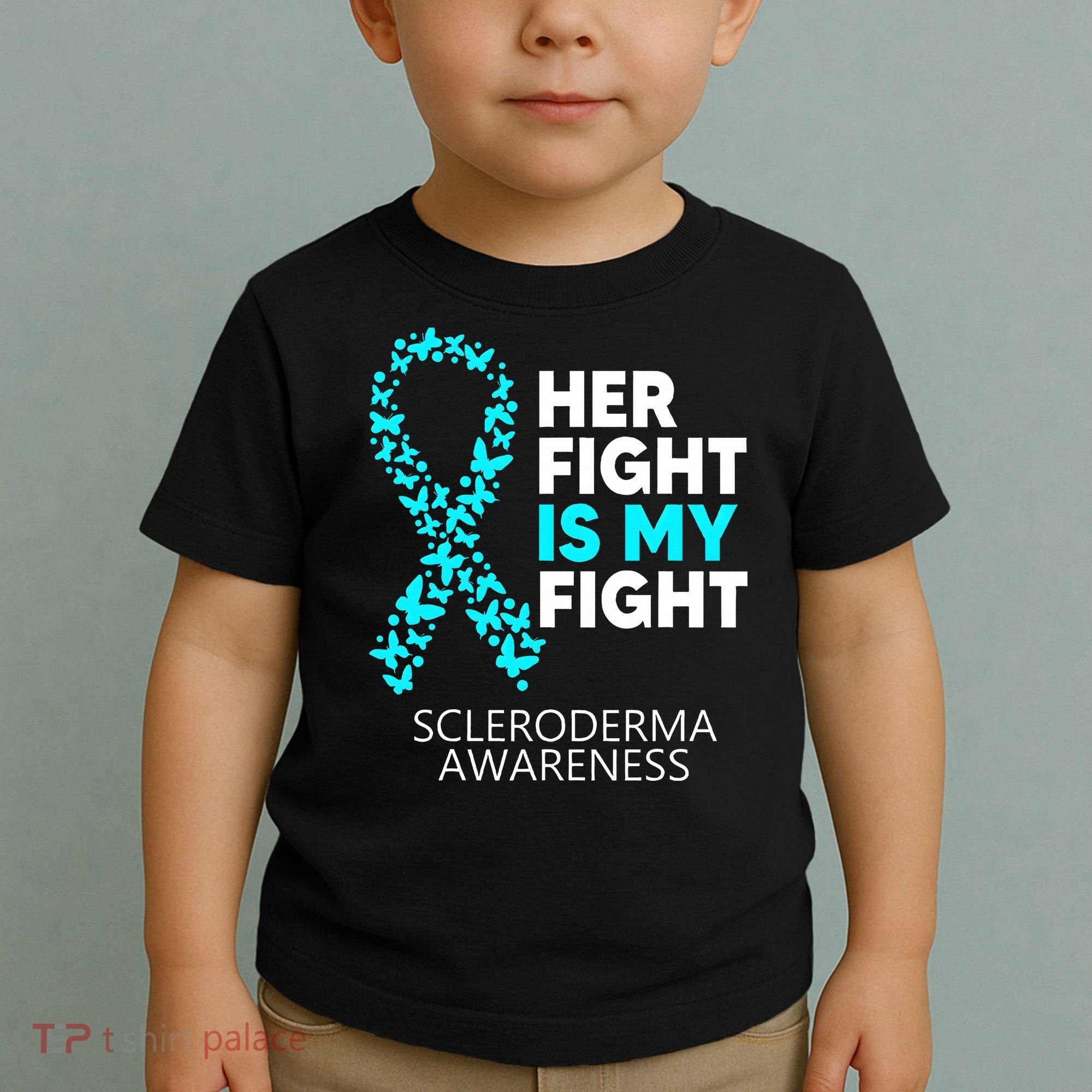 Scleroderma Awareness Her Fight is my Fight Disease Toddler T-Shirt