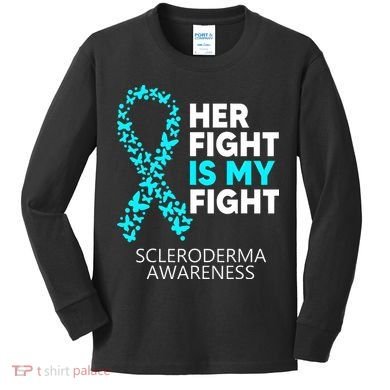 Scleroderma Awareness Her Fight is my Fight Disease Kids Long Sleeve Shirt
